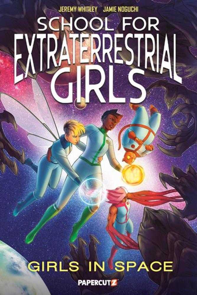 School For Extraterrestrial Girls Hardcover Volume 03 Girls In Space