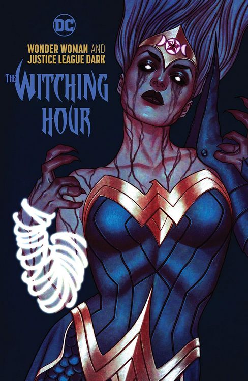 Wonder Woman and Justice League Dark: The Witching HourHC