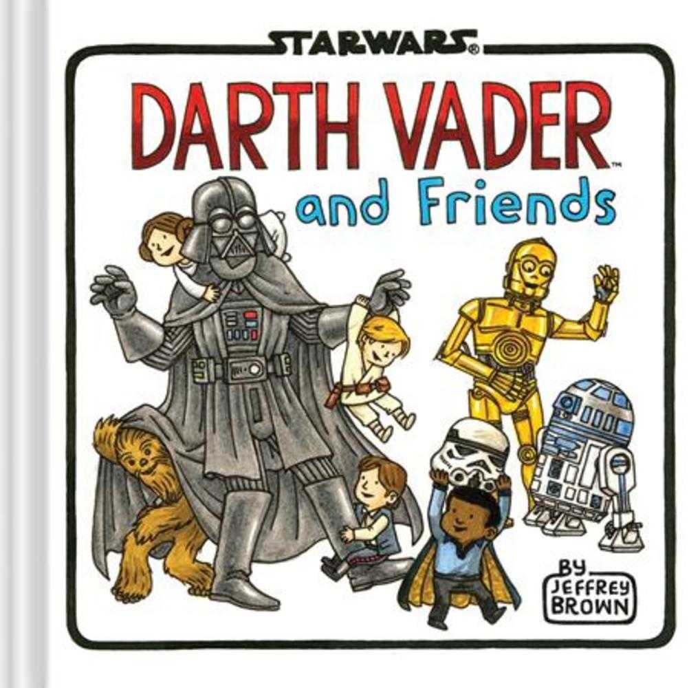 Star Wars Darth Vader And Friends Hardcover
